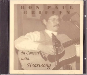 RON GRIFFEN (aka Ron Paul Griffen) In Concert with Heartsong CD Xian Folk SEALED - Picture 1 of 1