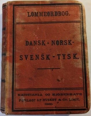 Rare Antique Dictionary, 1885, Danish Norwegian Swedish German - Image 1 of 4