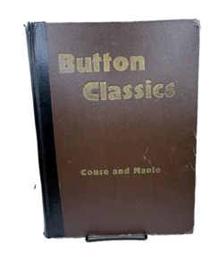 Button Classics By L. Erwina Couse & Marguerite Maple 1948 Fourth Printing Hard - Picture 1 of 11