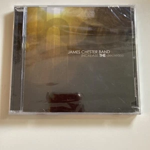 Increase the Decrease - Music CD - James Chester Band - 2007- New Sealed X - Picture 1 of 4