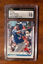 VLADIMIR GUERRERO JR 2019 Topps Rookie Card Missing Card # Graded CSG 10 Gem MT