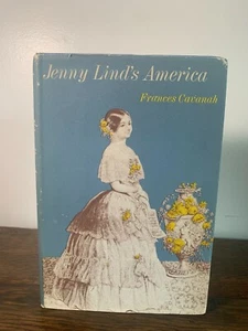 Jenny Lind's America by Frances Cavanah 1969 First Edition - Imagen 1 de 6