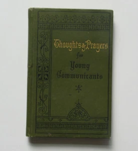Thoughts & Prayers for Young Communicants Society Promoting Christian Knowledge - Foto 1 di 5