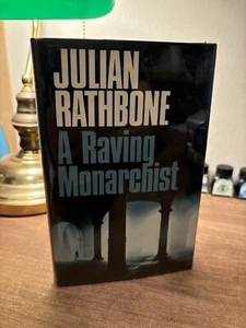 1977- A Raving Monacrhist - Julian Rathbone - Picture 1 of 6