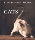 Cats - Paperback By Arthus-Bertrand, Yann - Good