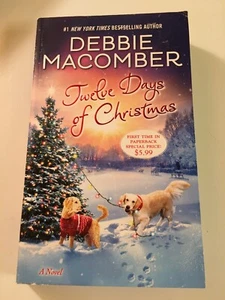 Twelve Days of Christmas: A Christmas Novel [ Macomber, Debbie ] Used - VeryGood - Picture 1 of 3