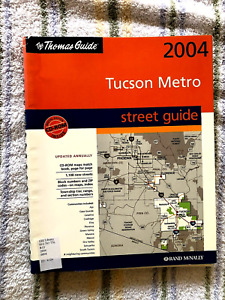 129 - THOMAS GUIDE - TUCSON METRO STREET GUIDE 2004 WITH CD-ROM