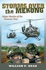 Storms Over The Mekong (Williams-Ford Texas A&M University Military History Seri