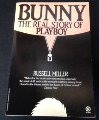 Bunny The Real Story of Playboy by Russell Miller 1st Print 1986 Paperback Foto 1 de 4