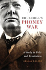 Graham T. Clews Churchill's Phoney War (Copertina Rigida)