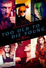 287726 Too Old To Die Young Season 1 Usa Tv Show Poster Plakat