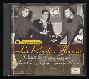 CD ★ La route fleurie - Anny Cordy, Guétary, Bourvil ★ Opérette Francis Lopez - Picture 1 of 2