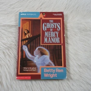 Betty Ren Wright The Ghosts Of Mercy Manor Apple Paperbacks - Picture 1 of 2