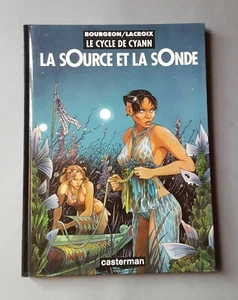 LE CYCLE DE CYANN : LA SOURCE ET LA SONDE - BOURGEON / LACROIX - Picture 1 of 5