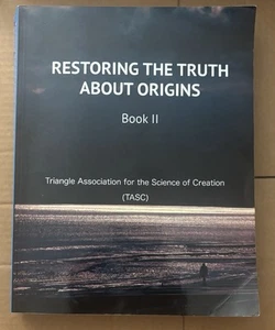 Restoring the Truth about Origins, Book II Creation Religion - Foto 1 di 2