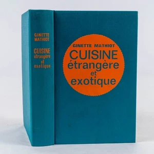 Cuisine étrangère et exotique by Ginette Mathiot in French Hardcover 1965 - Bild 1 von 10