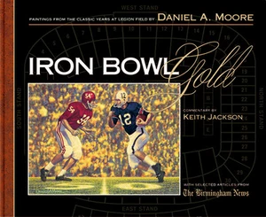 Alabama Auburn football Iron Bowl Gold book by Daniel Moore - Foto 1 di 1