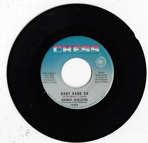 MAURICE McALLISTER baby hang on U.S. CHESS 45rpm 1988_original 1967 SOUL - Picture 1 of 1