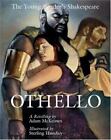 Othello [Young Reader's Shakespeare] by McKeown, Adam , hardcover