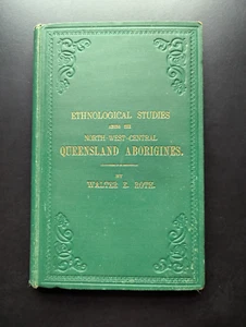 Vintage 1897 Queensland Aboriginal Life Roth HC Illustrated Rare Anthropological - Imagen 1 de 17