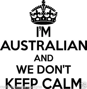 Australian Wall Sticker.. 20 inches Tall We Don't Keep Calm Vinyl Wall Art Decor - Picture 1 of 2