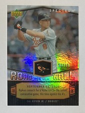 Cal Ripken Jr 2007 Upper Deck Spectrum ROAD to the HALL Foil Card #CR89 - 50/99