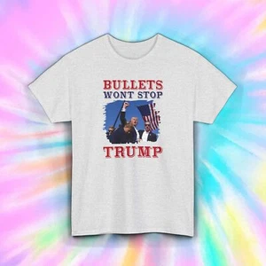 Camiseta Trump 2024 Bullets Won't Stop | Diseño Bandera Patriótica Americana | S-5XL - Imagen 1 de 6
