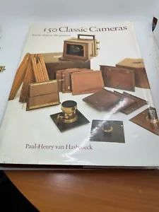 150 Classic Cameras: From 1839 to the Present by Van Hasbroeck, Paul-Henry - Picture 1 of 6