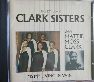 CLARK SISTERS - IS MY LIVING IN VAIN ZUSTAND GUT - Bild 1 von 4