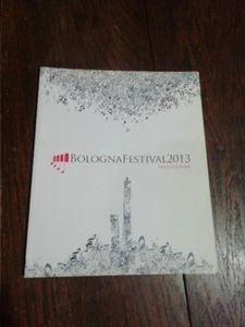 BOLOGNA FESTIVAL 2013 XXXII EDIZIONE - Foto 1 di 1
