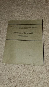 Manual Of First-Aid Instruction By The US Department Of The Interior 1930 Mines - Picture 1 of 6