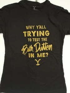 Yellowstone Why Y'All Trying Test The Beth Dutton In Me Licensed Women's T-Shirt - Picture 1 of 6