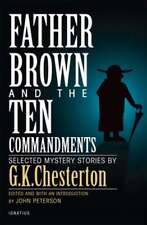 Father Brown and the Ten Commandments: Selected Mystery Stories by John Peterson
