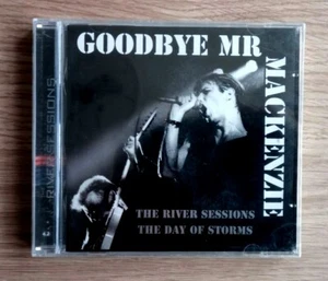 GOODBYE MR MACKENZIE - THE RIVER SESSIONS / DAY OF STORMS (SEALED DOUBLE CD) - Picture 1 of 2
