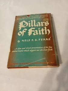Pillars of Faith by Nels F.S. Ferre 1948 Hardcover Harper DJ - Picture 1 of 11