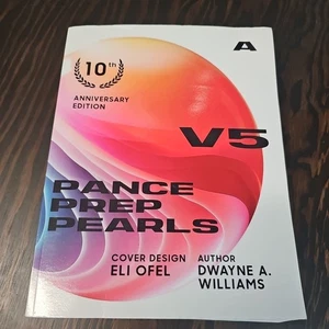 Pance Prep Pearls V5 Book A: 10th Anniversary Edition by Dwayne A. Williams - Picture 1 of 7
