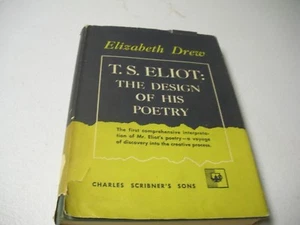  T.S. Eliot Das Design seiner Poesie Elizabeth Drew HC/DJ 1. Aufl. 1949 Schreiber A - Bild 1 von 7