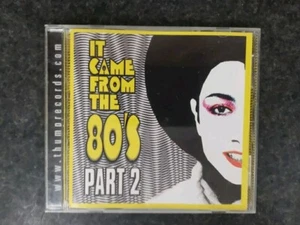 It Came From The 80's Pt.2 by Various Artists (CD, Sep-2002, Thump Records) - Picture 1 of 3