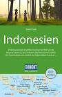 Roland Dusik DuMont Reise-Handbuch Reiseführer Indonesien