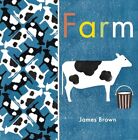Farm By Brown James Board Book Book The Fast Free Shipping