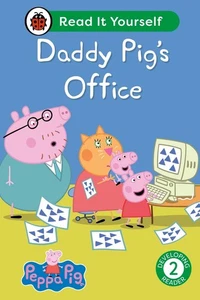 Peppa Pig Daddy Pig's Office: Read It Yourself - Level 2 Developing Reader by La - Picture 1 of 1