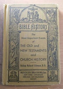 Bible History Richard Gilmour Benziger Brothers 1935 Pope Leo XIII Approbation - Picture 1 of 8