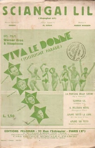 @SC4 SCIANGAI LIL -SHANGHAI LIL  spartito partitura  H.WARREN VIVA LE DONNE - Imagen 1 de 1