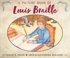 Pictur Of Louis Braille, Paperback By Adler, David A.; Wallner, John (Ilt); W...