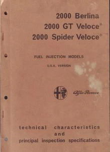 2000 Berlina 2000 GT Veloce; 2000 Spider Veloce Fuel Injection TECH & INSPECTION - Picture 1 of 1