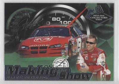 2005 Press Pass Collectors Series Making the Show Jeremy Mayfield #MS13 - Image 1 of 2