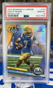 2023 Bowman Chrome University Dante Moore 1st Refractor RC PSA 10 GEM MINT POP 1