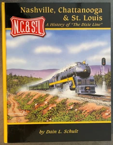 Nashville, Chattanooga & St. Louis - Eine Geschichte der "Dixie Line" - NEU - Bild 1 von 4