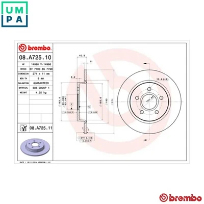 2x BRAKE DISC 08.A725.11 FOR FORD AUSTRALIA PNDA 1.6L TXDB 2.0L R9DA/MGDA 2.0L - Image 1 of 4