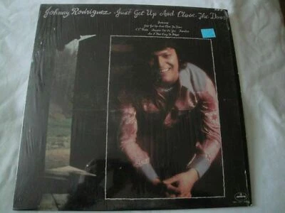 JUST GET UP AND CLOSE THE DOOR JOHNNY RODRIGUEZ VINYL LP ALBUM 1975 MERCURY REC. - Image 1 of 4